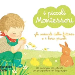 Gli animali della fattoria e i loro piccoli. I piccoli Montessori. Con 32 Carte Pagamento Sicuro