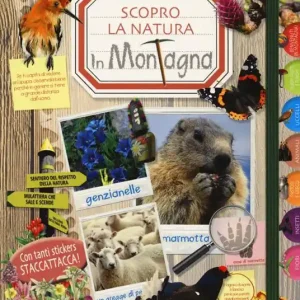 In montagna. Scopro la natura. Con adesivi Esclusivo