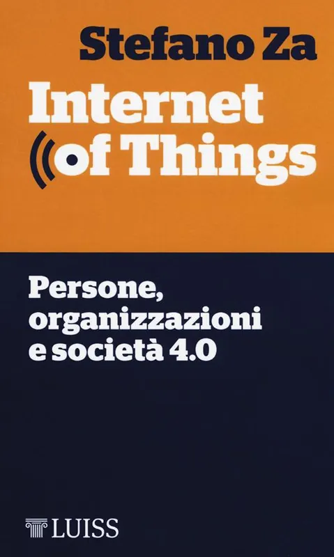 Prezzo Di Fabbrica Internet of things. Persone, organizzazioni e società 4.0