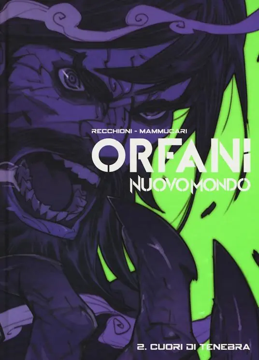 Subito Disponibile Nuovo mondo. Orfani. Vol. 2 Cuori di tenebra