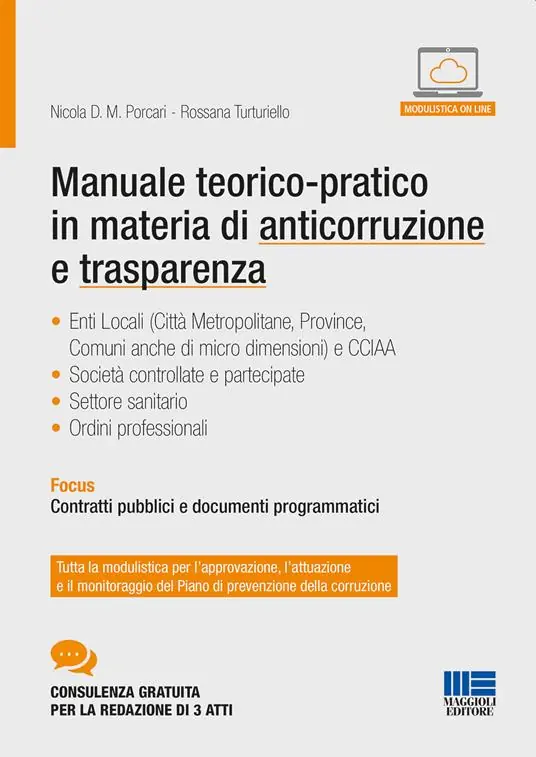 Scelto Dai Clienti Manuale teorico-pratico in materia di anticorruzione e trasparenza