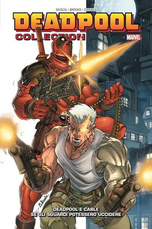Deadpool collection. Vol. 3 Deadpool e Cable. Se gli sguardi potessero uccidere. Subito Disponibile
