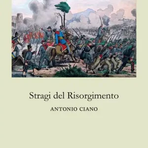 Compra Oggi Stesso Stragi del Risorgimento