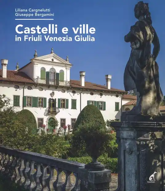 Saldi Castelli e ville in Friuli Venezia Giulia
