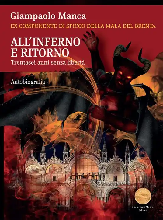 Esclusivo All‘inferno e ritorno. Trentasei anni senza libertà