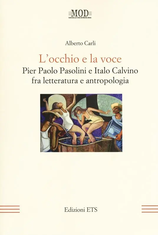 Di Tendenza L‘occhio e la voce. Pier Paolo Pasolini e Italo Calvino fra letteratura e antologia