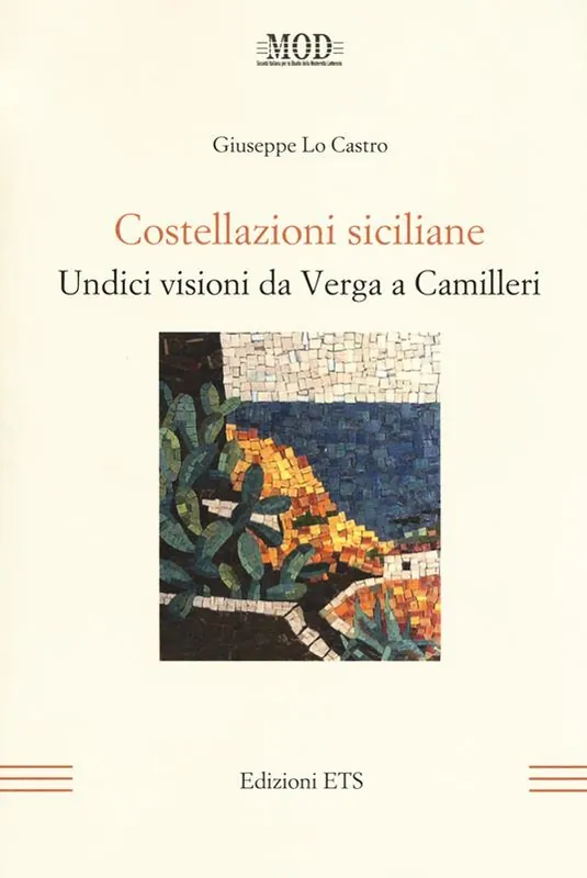Costellazioni siciliane. Undici visioni da Verga a Camilleri Nuovo Arrivo