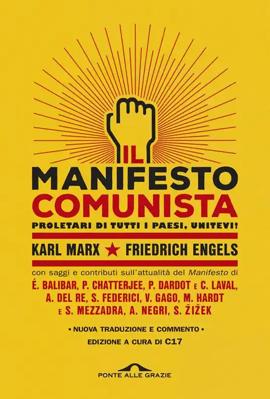 Promo Stagionale Il manifesto comunista. Con saggi e contributi sull‘attualità del Manifesto. Nuova ediz.