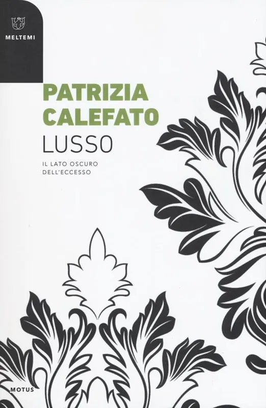 Promo Stagionale Lusso. Il lato oscuro dell‘eccesso
