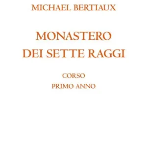 Offerta Del Giorno Monastero dei sette raggi. Corso primo anno