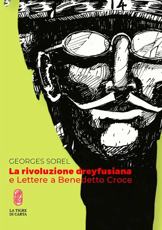 Subito Disponibile La rivoluzione dreyfusiana e Lettere a Benedetto Croce