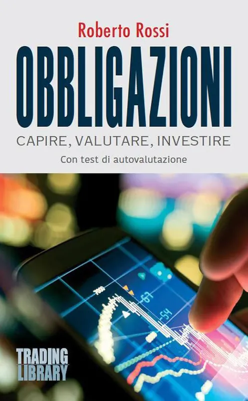 Ordina Subito Obbligazioni. Capire, valutare, investire