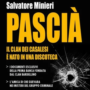 Pascià. Il clan dei Casalesi è nato in una discoteca Occasione