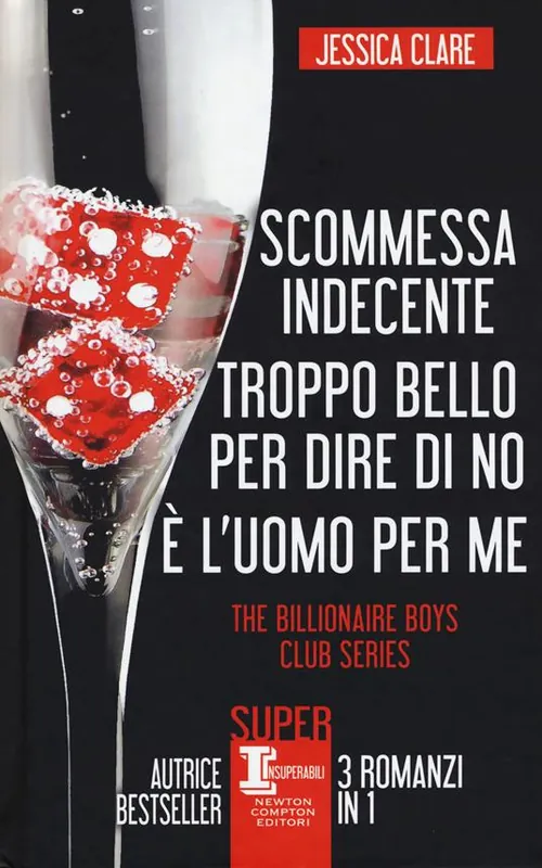 The Billionaire Boys Club series Scommessa indecente-Troppo bello per dire di no-È l‘uomo per me Pagamento Sicuro