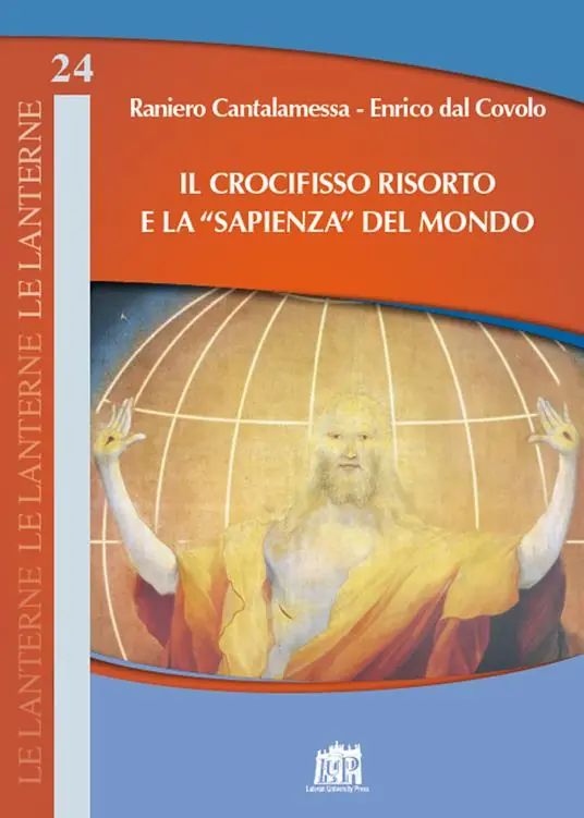 Il Crocifisso risorto e la «sapienza» del mondo Must-Have