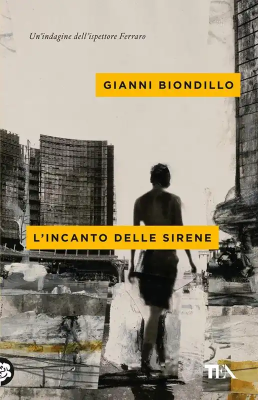 L‘incanto delle sirene. Un‘indagine dell‘ispettore Ferraro Di Tendenza