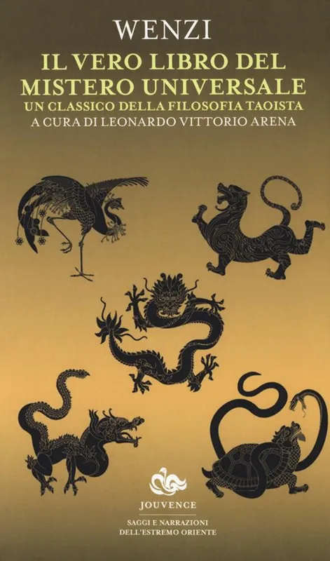Offerta Il vero libro del mistero universale. Un classico della filosofia taoista