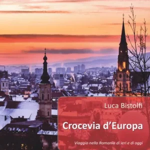 Prezzo Scontato Crocevia d‘Europa. Viaggio nella Romania di ieri e di oggi