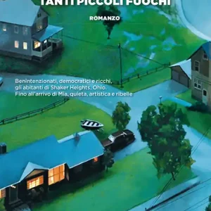 Tanti piccoli fuochi Acquista Ora