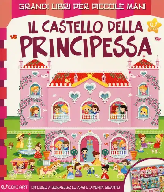 Il castello della principessa. Ediz. a colori Occasione Imperdibile