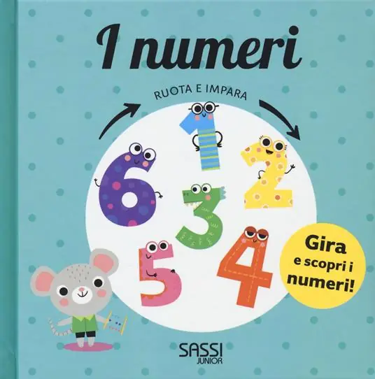 I numeri. Ruota e impara. Ediz. a colori Ultimissimo Modello