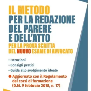 Ordina Subito Il metodo per la redazione del parere e dell‘atto per la prova scritta del nuovo esame di avvocato. Istruzioni. Consigli pratici. Guida allo svolgimento ideale