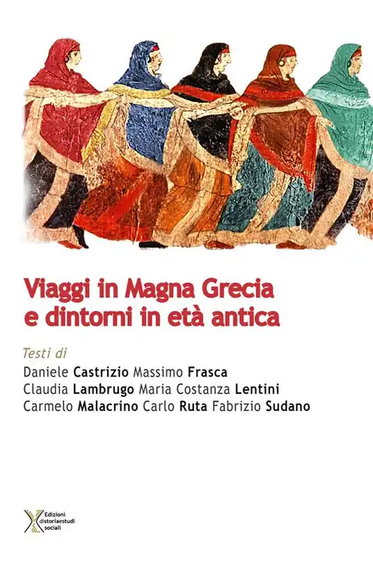 Viaggi in Magna Grecia e dintorni in età antica Offerta