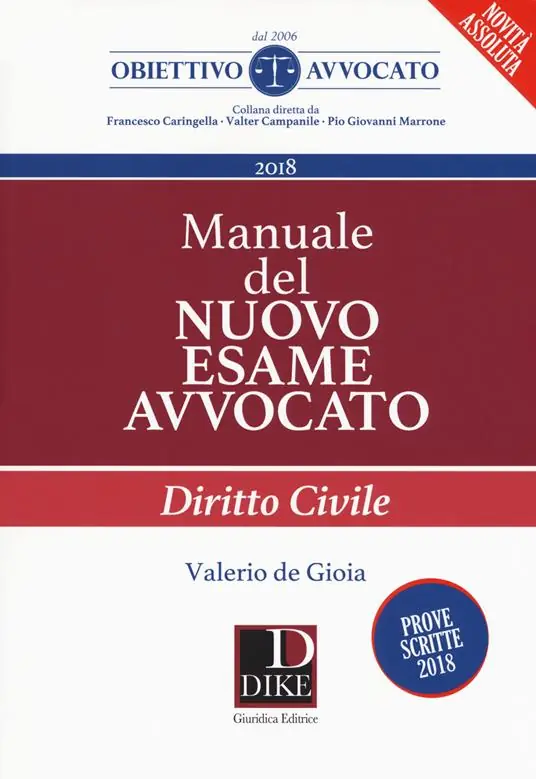 Nuovo Arrivo Manuale del nuovo esame avvocato. Diritto civile