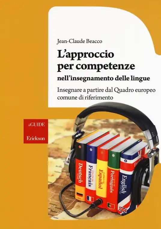 Compra Online L‘approccio per competenze nell‘insegnamento delle lingue. Insegnare a partire dal Quadro europeo comune di riferimento
