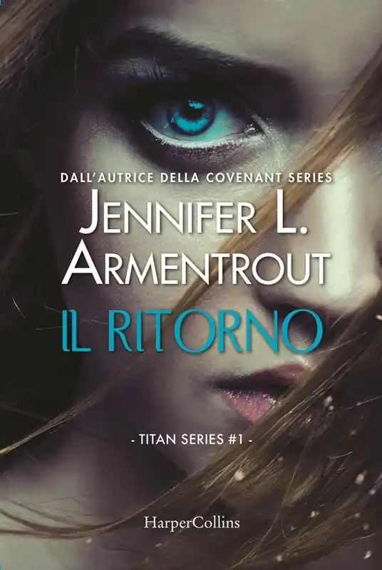 Il ritorno. Titan series. Vol. 1 Direttamente Dal Produttore