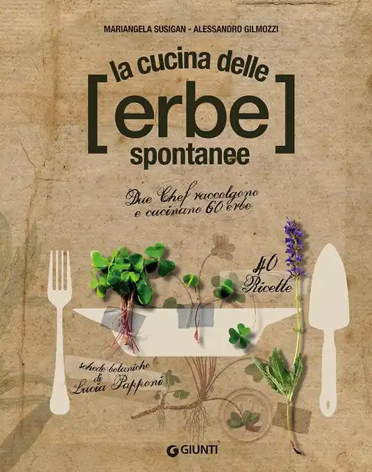 Promozione Esclusiva La cucina delle erbe spontanee
