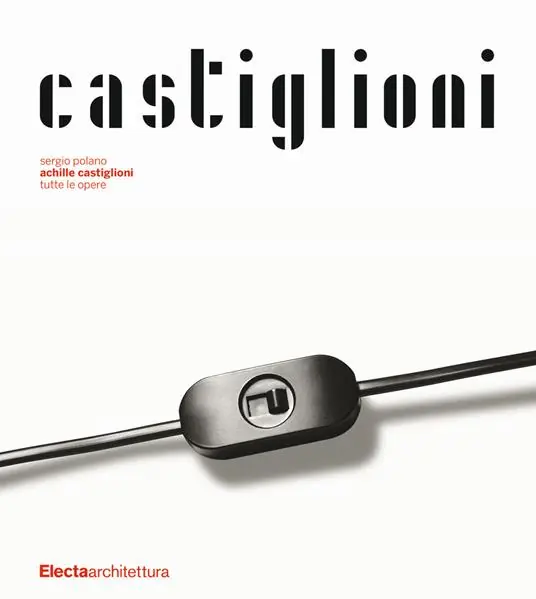 Achille Castiglioni. Tutte le opere Super Prezzo