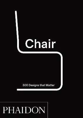 Esclusivo Chair. 500 designs that matter. Ediz. a colori