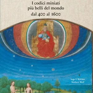 Non Perdere Codices illustres. The world‘s most famous illuminated manuscripts 400 to 1600. Ediz. italiana