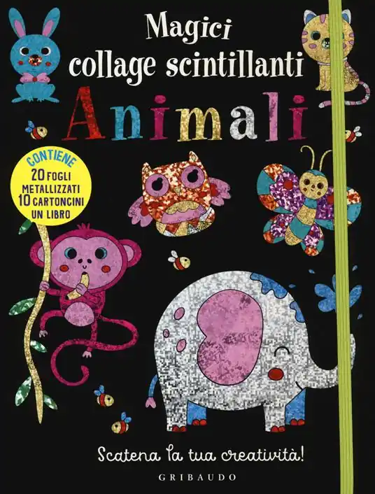 Magici collage scintillanti. Animali. Con gadget Ultime Pezzi