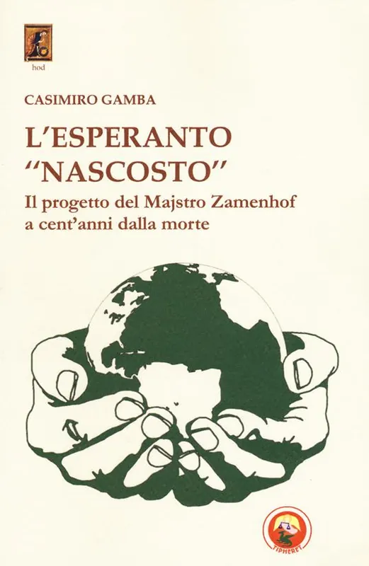 L‘esperanto «nascosto». Il progetto di Majstro Zamenhof a cent‘anni dalla morte Prezzo Di Fabbrica
