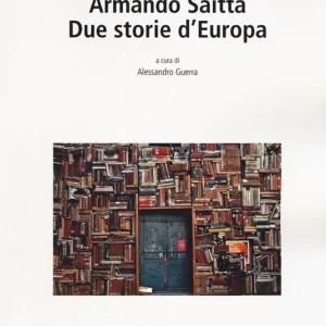 Prezzo Basso Armando Saitta. Due storie d‘Europa