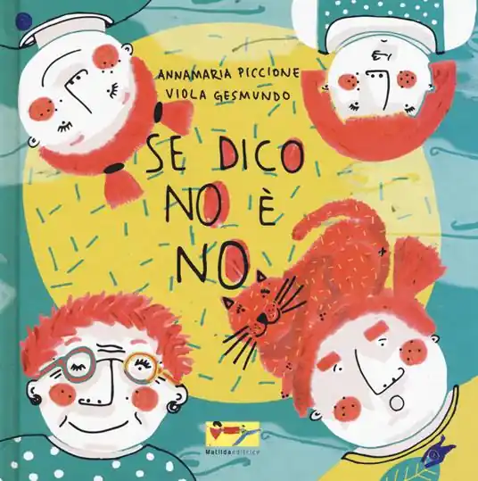 Di Tendenza Se dico no è no. Ediz. a colori
