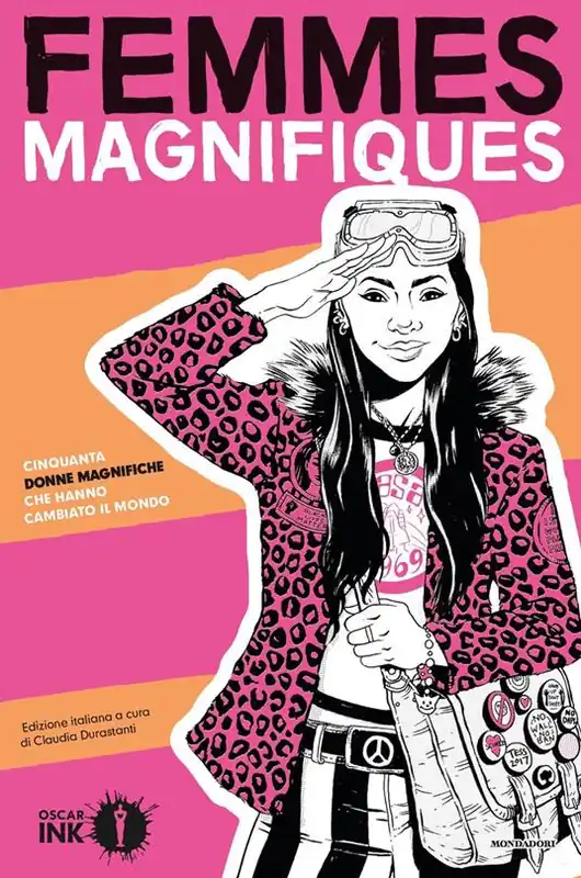 Femmes magnifiques. Cinquanta donne magnifiche che hanno cambiato il mondo Compra Online