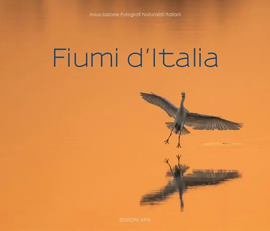 Soddisfatti O Rimborsati Fiumi d‘Italia. Ediz. illustrata