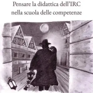Pensare la didattica dell’IRC nella scuola delle competenze Promozione Esclusiva