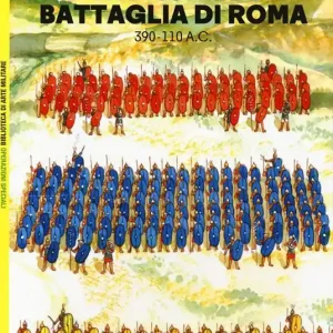 Tattiche di battaglia di Roma 390-110 a.C. Offerta Lampo