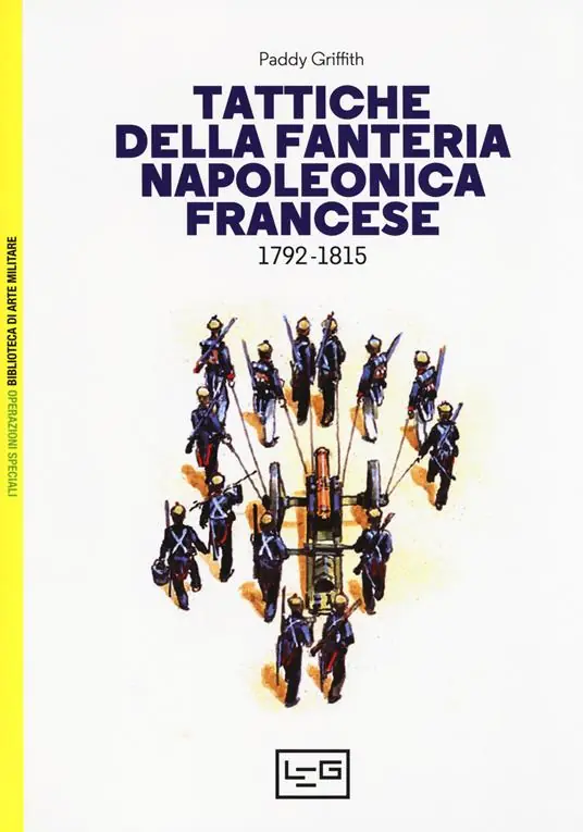 Tattiche della fanteria napoleonica francese 1792-1815 Super Prezzo