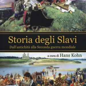 Storia degli slavi. Dall‘antichità alla Seconda guerra mondiale Acquista Ora