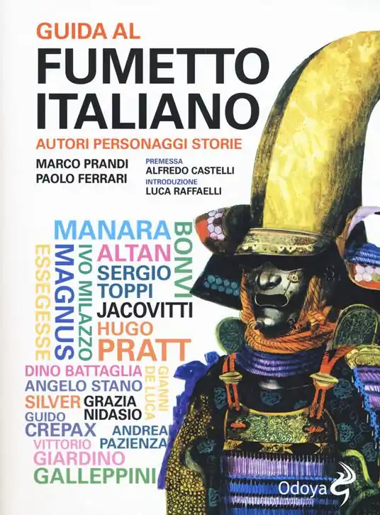 Guida al fumetto italiano. Autori personaggi storie Offerta Lampo