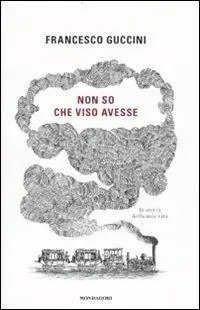 A Buon Prezzo Non so che viso avesse. La storia della mia vita