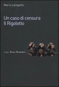 Un caso di censura. Il Rigoletto Prezzo Conveniente