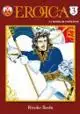 Di Tendenza Eroica. La gloria di Napoleone. Vol. 3
