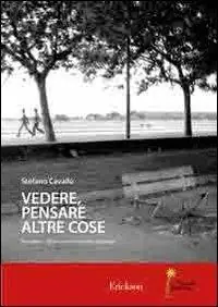 Vedere, pensare altre cose. Percezione visiva e mondo emotivo Asperger. Ediz. illustrata. Con DVD Più Venduto