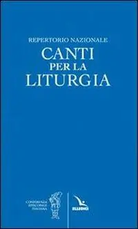 Repertorio nazionale. Canti per la liturgia. Partitura Consegna Rapida